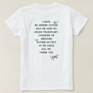 Camiseta Ayúdame a mantener mi transplante de órganos en 