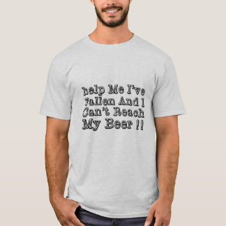 Camiseta Ayúdame he caído y no puedo llegar a mi cerveza