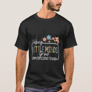 Camiseta Ayudando a las pequeñas mentes a crecer Escuela Pr