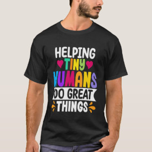 Camiseta Ayudando a Pequeños Humanos Pediatra Maestro Padre