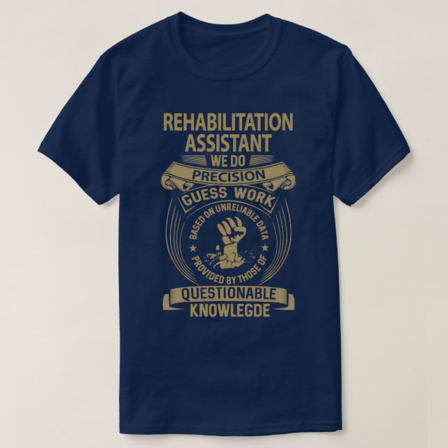 Camiseta Ayudante de Rehabilitación Nosotros hacemos trabaj (Diseño del anverso)