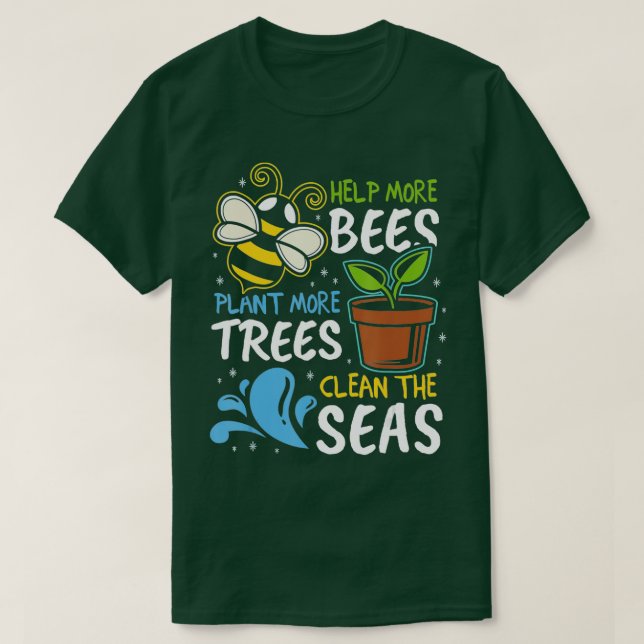 Camiseta Ayudar a más abejas plantar más árboles en áreas l (Diseño del anverso)