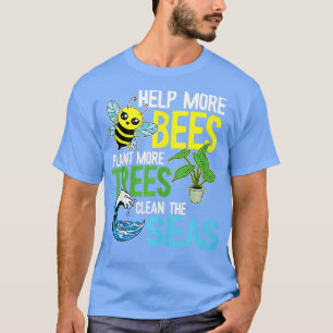 Camiseta Ayudar a más abejas plantar más árboles en áreas l