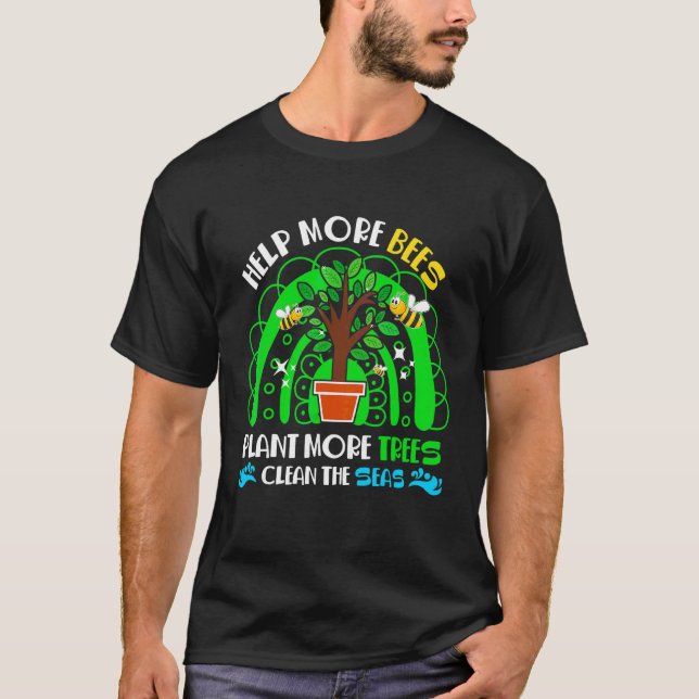 Camiseta Ayudar a plantar abejas árboles limpiar los mares  (Anverso)