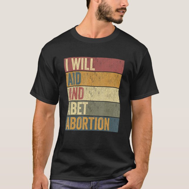 Camiseta Ayudaré Y Apostaré El Aborto (Anverso)