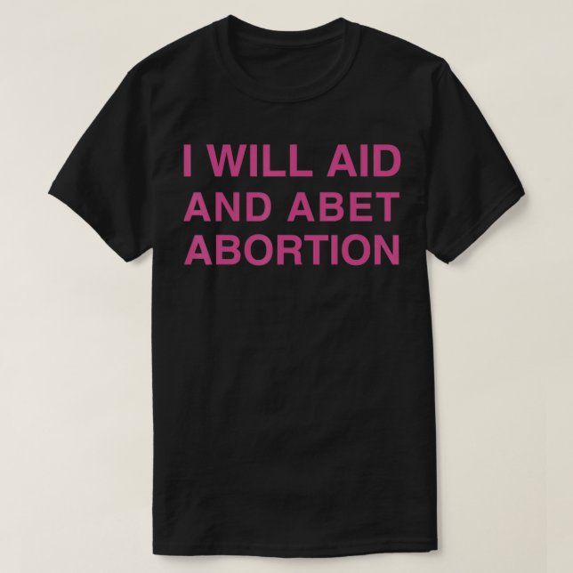 Camiseta Ayudaré Y Apostaré El Aborto (Diseño del anverso)