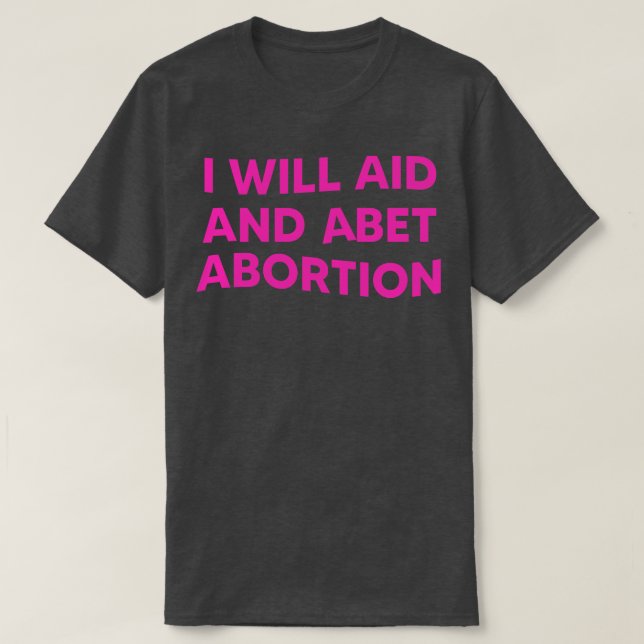 Camiseta Ayudaré Y Apostaré El Aborto 1 (Diseño del anverso)