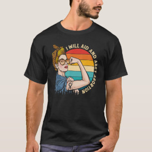 Camiseta Ayudaré Y Apostaré El Aborto Por Elección De Ris F