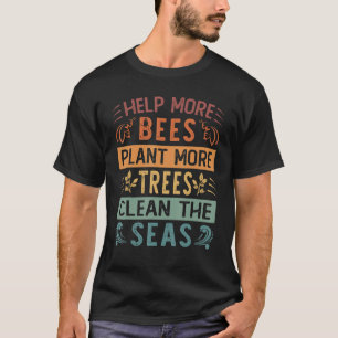 Camiseta Ayude A Que Más Abejas Planten Más Árboles A Limpi
