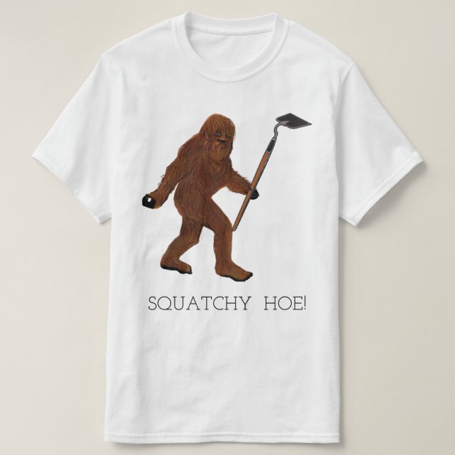 Camiseta ¡Azada de Squatchy! (Diseño del anverso)