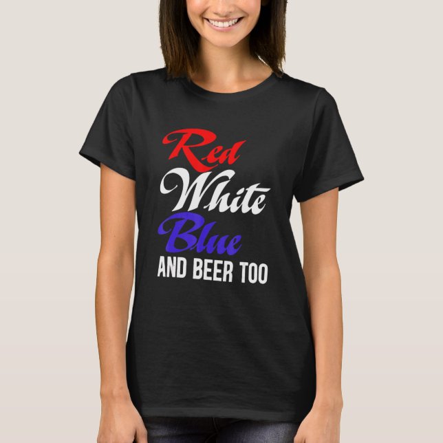 Camiseta Azul Blanco Rojo Y Cerveza Demasiado Masculinas (Anverso)