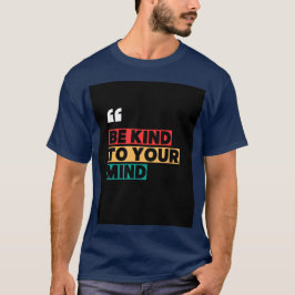 Camiseta azul con tipografía "Sé amable con tu men