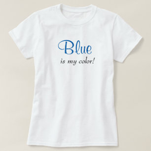 Camiseta Azul Es Mi Color Tipografía Bonita Texto Femenino