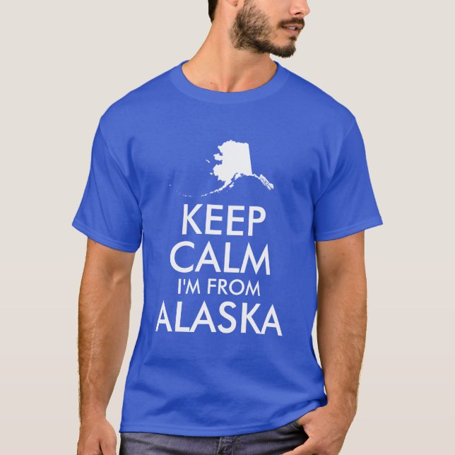 Camiseta Azul y blanco mantengan la calma soy de Alaska (Anverso)