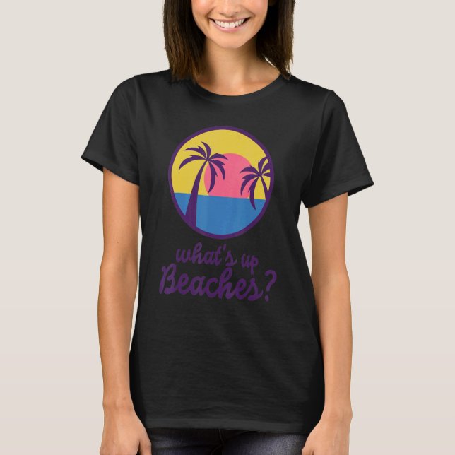 Camiseta B99 Whats up Beaches (Anverso)