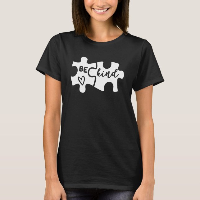 Camiseta B e Kind Puzzle Piece Autism Awareness Cute (Anverso)