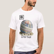 B es para Ball T-Shirt