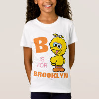 B es para Big Bird | Agrega tu nombre