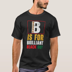 Camiseta B Es Para Brillante Niño Negro Mes De Historia Neg