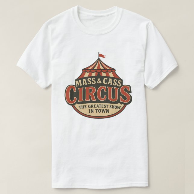 Camiseta B.F. Raid Mass And Cass Greatest Show In Town  (Diseño del anverso)