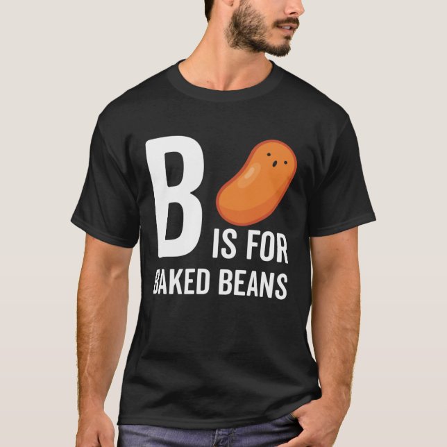 Camiseta B Is For Baked Beans (Anverso)