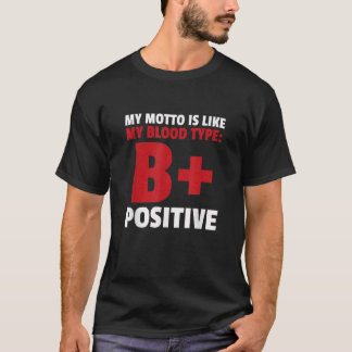 Camiseta B Positivo Tipo De Sangre Gracioso