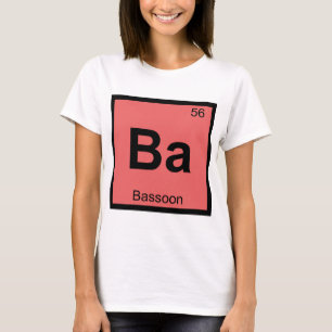 Camiseta Ba - Música de Fagot Símbolo de la Tabla Periódica