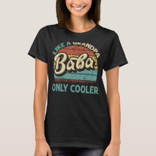 Camiseta Baba como un abuelo, un padre viejo y frío