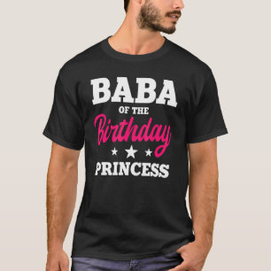 Camiseta Baba De La Princesa Nacida Fiesta Bday Celebrati