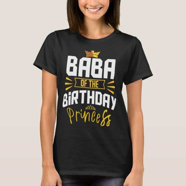 Camiseta Baba De La Princesa Nacida Fiesta Bday Celebrati (Anverso)