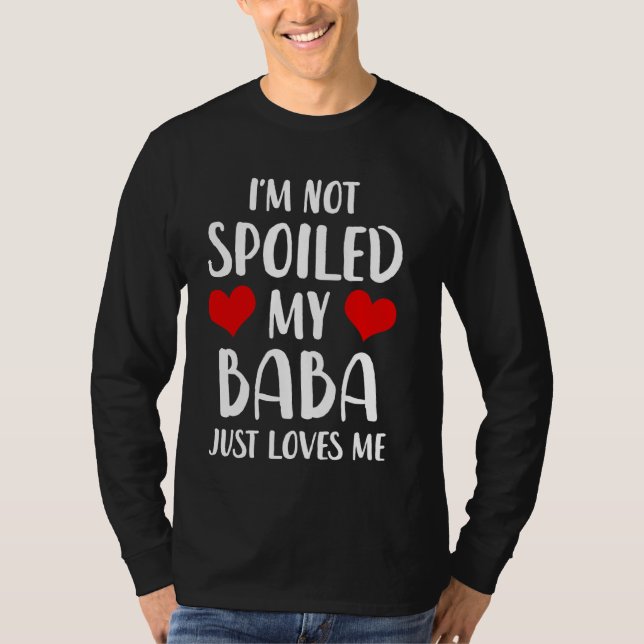Camiseta Baba, no estoy malcriada, mi beba solo me ama (Anverso)