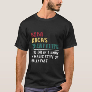Camiseta Baba Sabe Todo El Día Del Padre Para El Abuelo