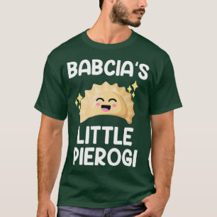 Camiseta babcia pequeño pierogi polish Pierogi
