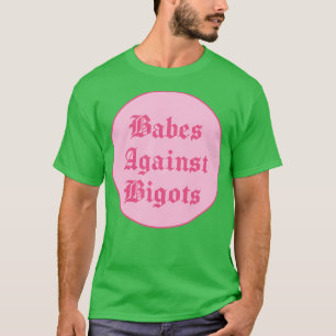 Camiseta Babes contra los intolerantes BLM