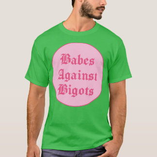 Camiseta Babes contra los intolerantes BLM