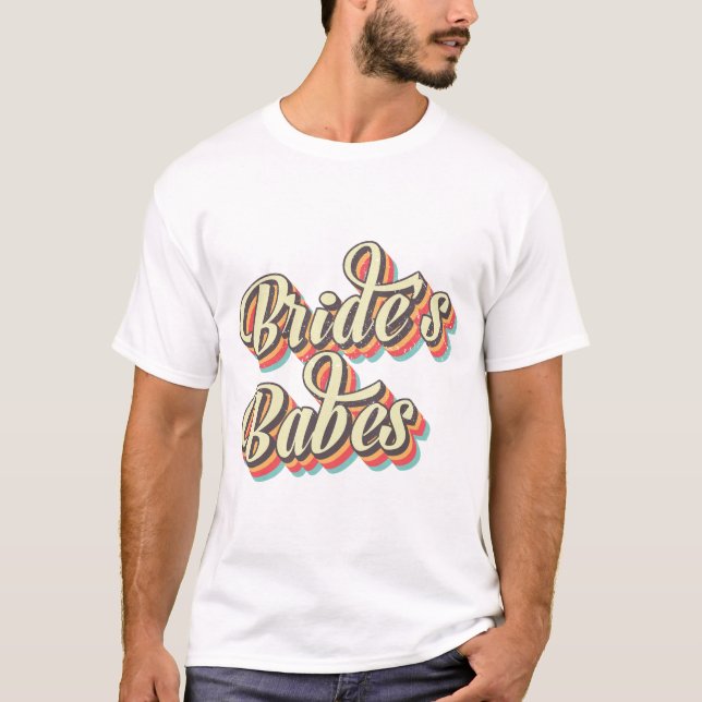 Camiseta Babes de novias retro, fiesta de novias de soltera (Anverso)