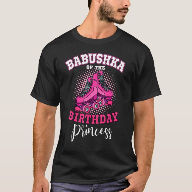 Camiseta Babushka De La Princesa De Cumpleaños Roller Skate (Anverso)