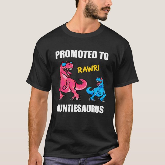 Camiseta Baby Announcement Promoted To Auntiesaurus  New Au (Anverso)