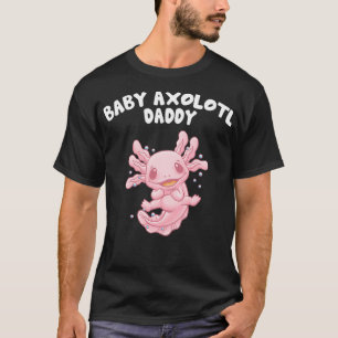 Camiseta Baby Axolotl Daddy Funny Salamander Humor Amphibis