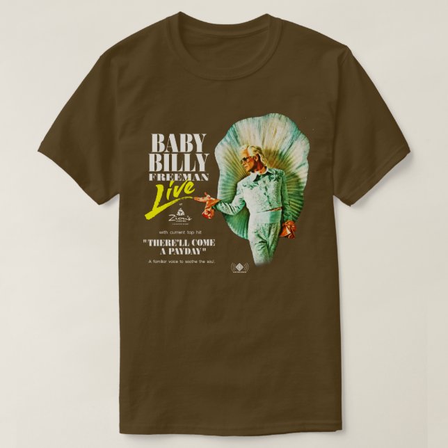 Camiseta Baby Billy Live Therell Come Un Pin De Pago (Diseño del anverso)