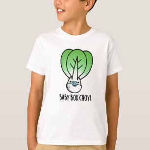 Camiseta Baby Bok Choy Funny Veggie Pun
