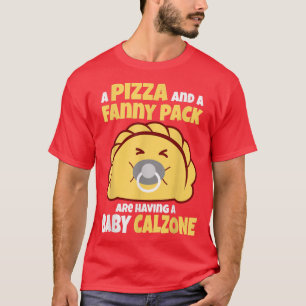 Camiseta Baby Calzone Pizza Fanny Pack Panzerotti 