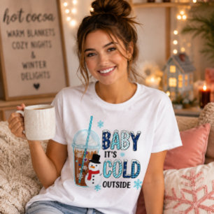 Camiseta Baby hace frío afuera café helado muñeco de nieve