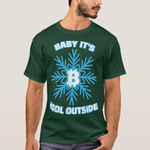 Camiseta Baby It's Hodl Outside Snow Bitcoin 2022 Christmas