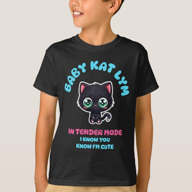 Camiseta Baby Kat Lym In Tender Mode (Anverso)