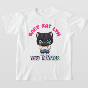 Camiseta Baby Kat Lym You Matter