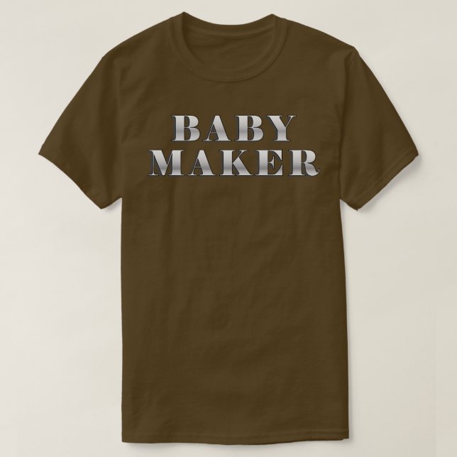 Camiseta Baby Maker (Diseño del anverso)