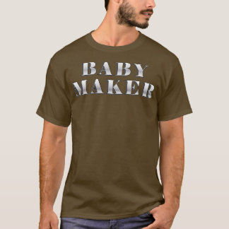 Camiseta Baby Maker
