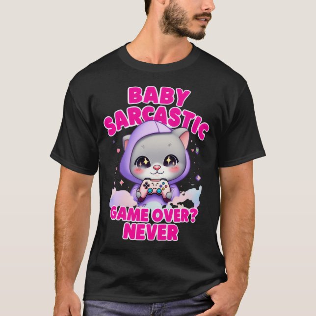 Camiseta Baby Sarcastic Gamer Cat Funny T-SHIRT (Anverso)