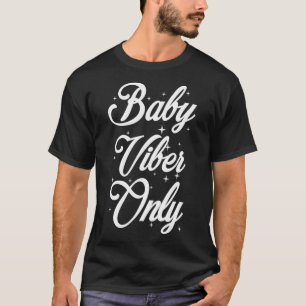 Camiseta Baby Vibes Only Miracle Love Hope Transfer Day IVF